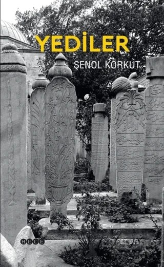 Yediler – Şenol Korkut – Hece Yayınları kitap kapağı