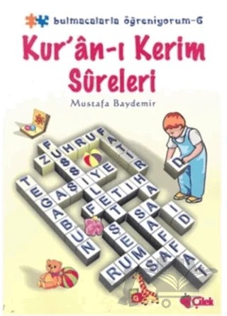Kur’ân-ı Kerim Süreleriı: Bulmacalarla Öğreniyorum 6 – Mustafa Baydemir – Çilek Kitaplar kitap kapağı
