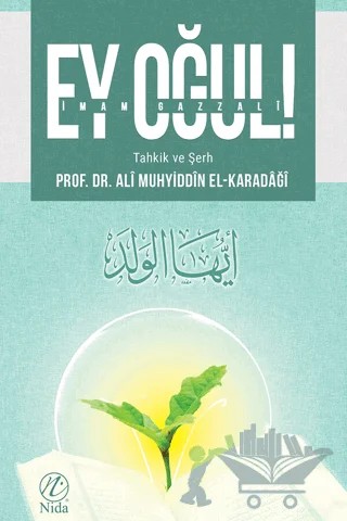 Ey Oğul! – Ali Muhyiddin el-Karadaği – Nida Yayıncılık kitap kapağı
