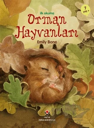 İlk Okuma - Orman Hayvanları – Emily Bone – TÜBİTAK Yayınları kitap kapağı
