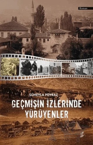 Geçmişin İzlerinde Yürüyenler – Süheyla Poyraz – Okur Kitaplığı kitap kapağı