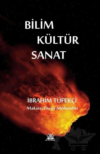 Bilim Kültür Sanat – İbrahim Tüfekçi – Artshop Yayıncılık kitap kapağı