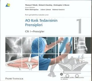 AO Kırık Tedavisinin Prensipleri (2 Cilt Takım) – Thomas P. Rüedi – Palme Yayıncılık kitap kapağı