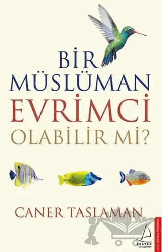 Bir Müslüman Evrimci Olabilir Mi? – Caner Taslaman – Destek Yayınları kitap kapağı