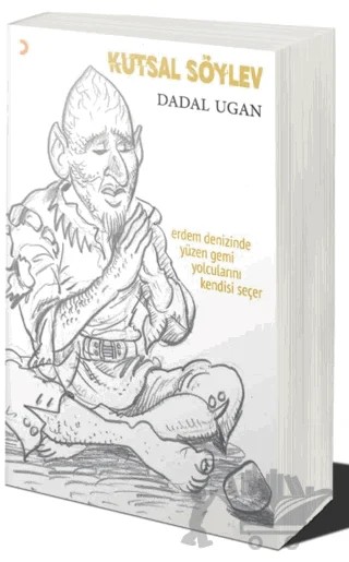 Kutsal Söylev – Dadal Ugan – Cinius Yayınları kitap kapağı