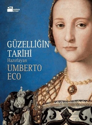 Güzelliğin Tarihi – Umberto Eco – Doğan Kitap kitap kapağı