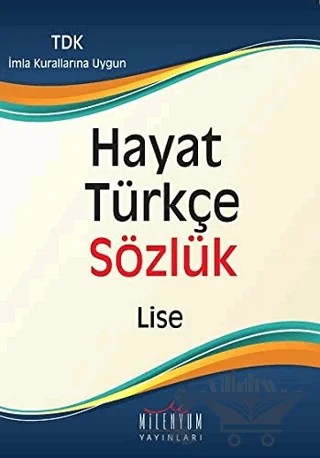 Hayat Türkçe Sözlük - Lise – Kolektif – Milenyum kitap kapağı