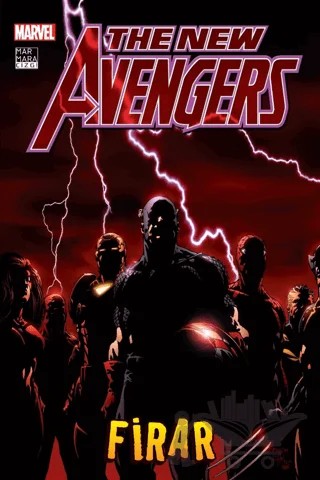New Avengers Cilt 1 - Firar – Brian Michael Bendis – Marmara Çizgi kitap kapağı