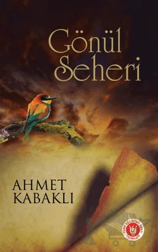 Gönül Seheri – Ahmet Kabaklı – Tedev Yayınları kitap kapağı