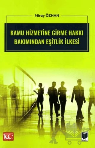 Kamu Hizmetine Girme Hakkı Bakımından Eşitlik İlkesi – Miray Özhan – Adalet Yayınevi kitap kapağı