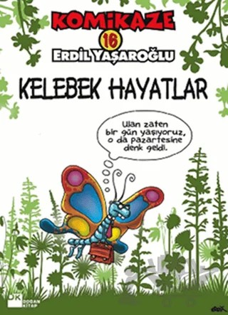 Komikaze 16 Kelebek Hayatlar – Erdil Yaşaroğlu – Doğan Kitap kitap kapağı