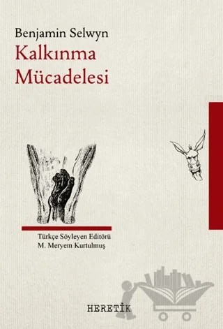 Kalkınma Mücadelesi – Benjamin Selwyn – Heretik Yayıncılık kitap kapağı