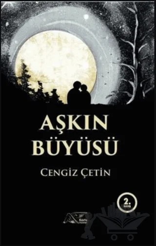 Aşkın Büyüsü – Cengiz Çetin – Kuytu Yayınları kitap kapağı