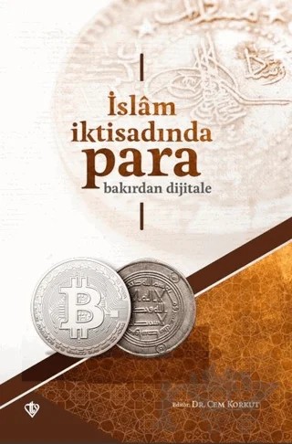 İslam İktisadında Para Bakırdan Dijitale – Cem Korkut – Türkiye Diyanet Vakfı Yayınları kitap kapağı