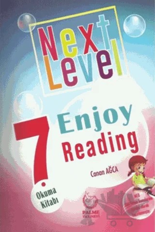 7. Sınıf Next Level Enjoy Reading Okuma Kitabı – Canan Ağca – Palme Yayınları kitap kapağı