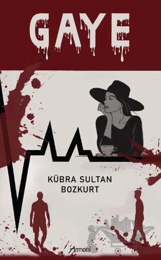 Gaye – Kübra Sultan Bozkurt – Armoni Yayıncılık kitap kapağı