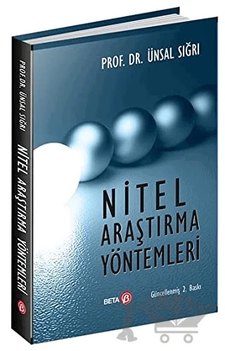 Nitel Araştırma Yöntemleri – Ünsal Sığrı – Beta Yayınevi kitap kapağı