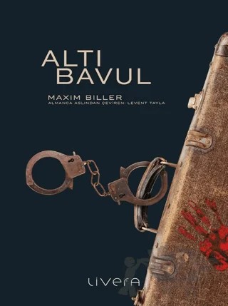 Altı Bavul – Maxim Biller – Livera Yayınevi kitap kapağı