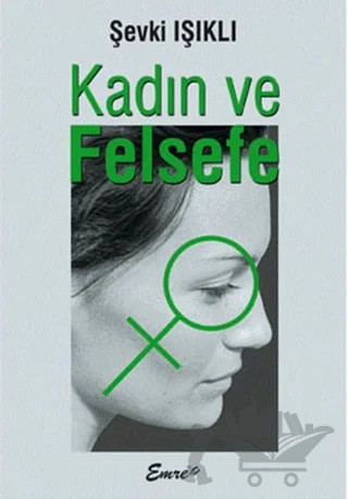 Kadın ve Felsefe – Şevki Işıklı – Emre Yayınları kitap kapağı
