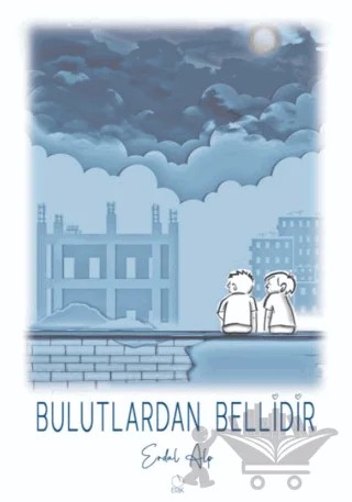Bulutlardan Bellidir – Erdal Alp – Erik Yayınları kitap kapağı