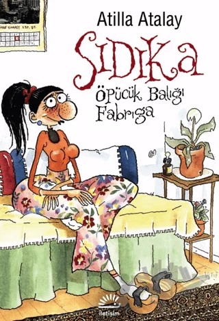 Sıdıka – Atilla Atalay – İletişim Yayınevi kitap kapağı