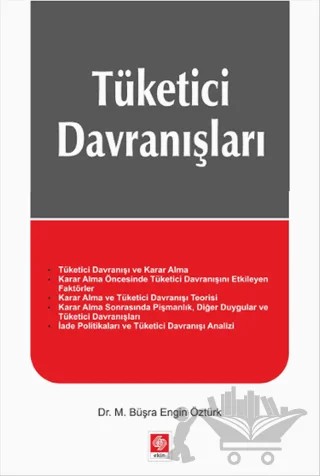 Tüketici Davranışları – Büşra Engin Öztürk – Ekin Basım Yayın kitap kapağı