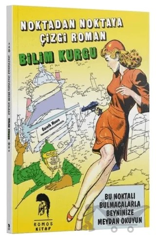 Noktadan Noktaya Çizgi Roman - Bilim Kurgu – Gareth Moore – Romos Yayınları kitap kapağı