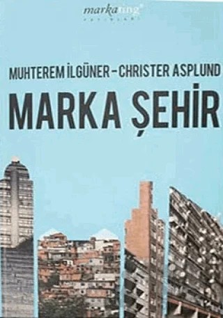 Marka Şehir – Christer Asplund, Muhterem İlgüner – Boyut Yayın Grubu kitap kapağı