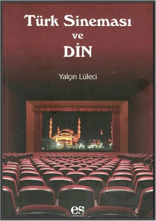 Türk Sineması ve Din – Yalçın Lüleci – Es Yayınları kitap kapağı