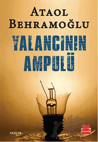 Yalancının Ampulü – Ataol Behramoğlu – Kırmızı Kedi Yayınevi kitap kapağı