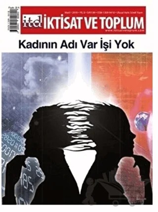 İktisat ve Toplum Dergisi Sayı: 89 Mart 2018 – İktisat ve Toplum Dergisi kitap kapağı