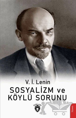 Sosyalizm ve Köylü Sorunu – V. İ. Lenin – Dorlion Yayınları kitap kapağı