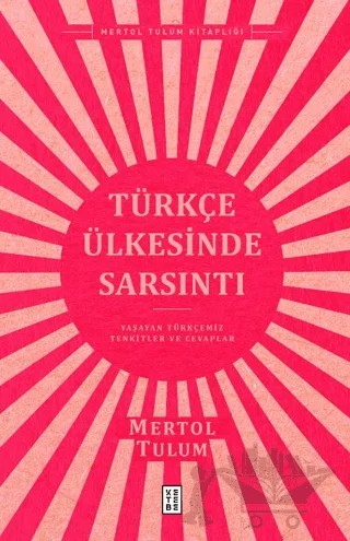 Türkçe Ülkesinde Sarsıntı – Mertol Tulum – Ketebe Yayınları kitap kapağı