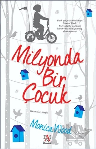 Milyonda Bir Çocuk – Monica Wood – Panama Yayıncılık kitap kapağı