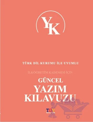 Güncel Yazım Kılavuzu – Kolektif – TDY Yayınları kitap kapağı
