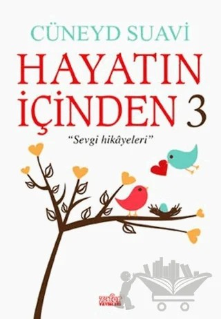 Hayatın İçinden 3 – Cüneyd Suavi – Zafer Yayınları kitap kapağı