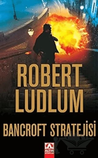 Bancroft Stratejisi – Robert Ludlum – Altın Kitaplar kitap kapağı