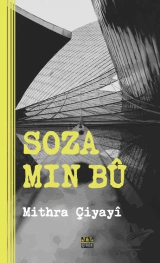 Soza Min Bû – Mithra Çiyayi – J&J Yayınları kitap kapağı