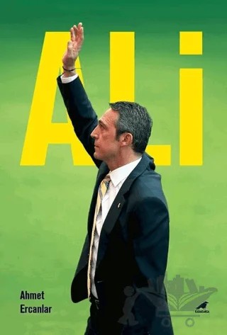Ali – Ahmet Ercanlar – Kara Karga Yayınları kitap kapağı