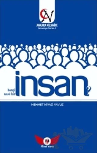 İnsan Hangi İnsan? Nasıl Bir İnsan? – Mehmet Niyazi Yavuz – Minel Yayın kitap kapağı