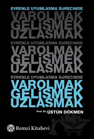 Evrenle Uyumlaşma Sürecinde Varolmak, Gelişmek, Uzlaşmak – Üstün Dökmen – Remzi Kitabevi kitap kapağı