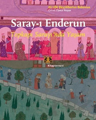Saray-ı Enderun – Albertus Bobovius – Kitap Yayınevi kitap kapağı