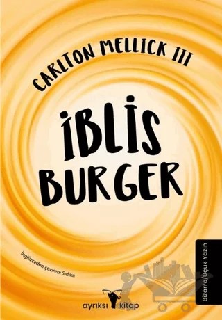 İblis Burger – Carlton Mellick – Ayrıksı Kitap kitap kapağı