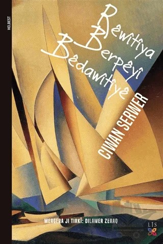 Rewitiya Berpeyi Bedawitiye – Ciwan Serwer – Lis Basın Yayın kitap kapağı