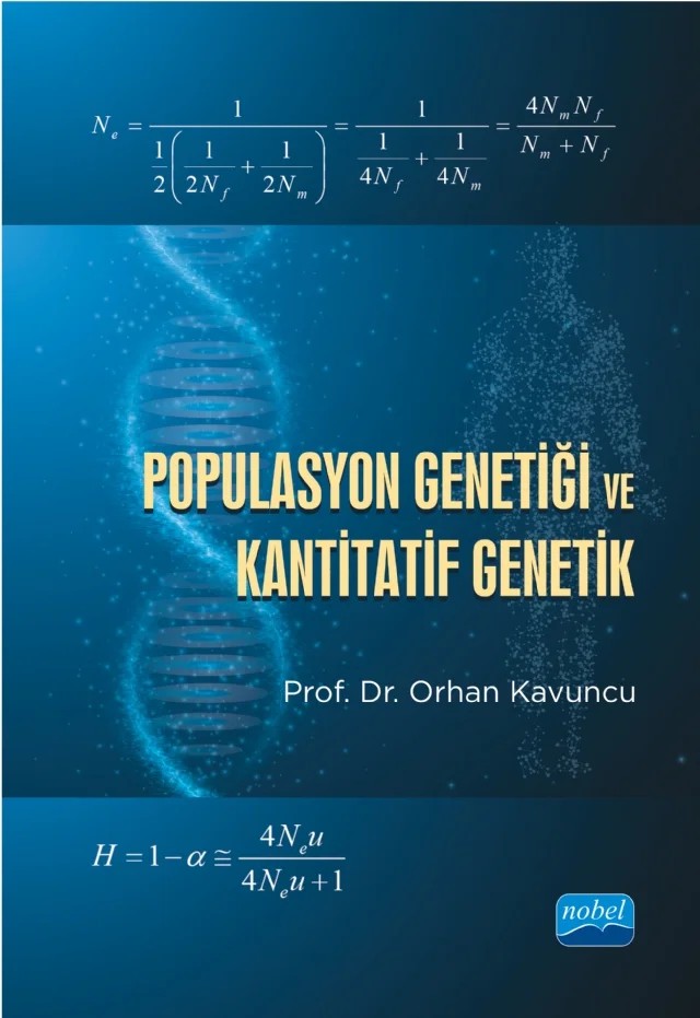 Populasyon Genetiği ve Kantitatif Genetik – Orhan Kavuncu – Nobel Akademik Yayıncılık kitap kapağı