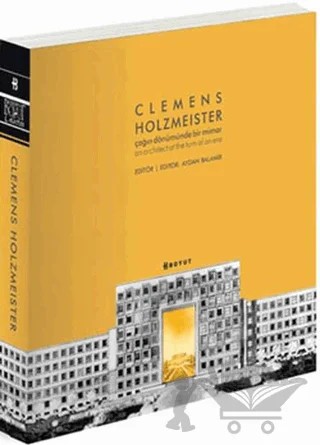 Clemens Holzmeister : Çağın Dönümünde Bir Mimar – Kolektif – Boyut Yayın Grubu kitap kapağı