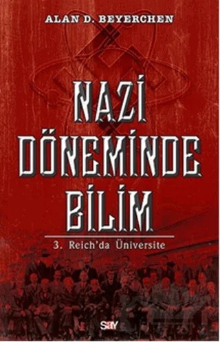 Nazi Döneminde Bilim – Alan D. Beyerchen – Say Yayınları kitap kapağı