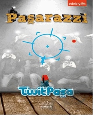 Paşarazzi – TwitPaşa – Nemesis Kitap kitap kapağı