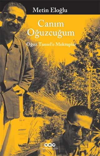 Canım Oğuzcum – Metin Eloğlu – Yapı Kredi Yayınları kitap kapağı