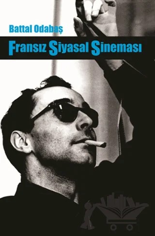 Fransız Siyasal Sineması – Battal Odabaşı – Es Yayınları kitap kapağı